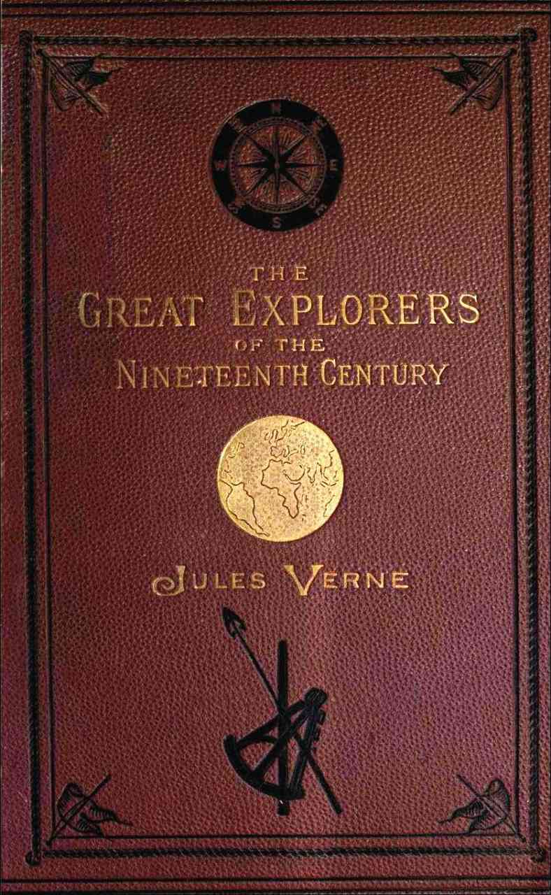 The Project Gutenberg e-Book of The great explorers of the nineteenth ...