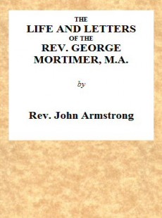 The Life And Letters Of The Rev George Mortimer Ma - 